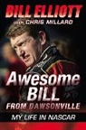 Bill Elliott, Chris Millard - Awesome Bill from Dawsonville