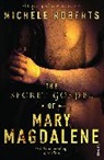 Michele Roberts, Michelle Roberts - The Secret Gosepl of Mary Magdalene