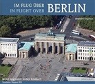 Bernd Siegmund, Jochen Knobloch - Im Flug über Berlin. In Flight over Berlin