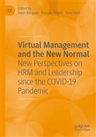 Svein Bergum, Pascale Peters, Tone Vold - Virtual Management and the New Normal