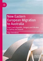 Olga Oleinikova - New Eastern European Migration to Australia