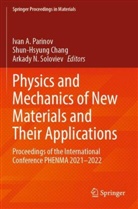 Shun-Hsyung Chang, Arkady N Soloviev, Ivan A. Parinov, Arkady N. Soloviev - Physics and Mechanics of New Materials and Their Applications