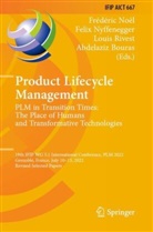 Abdelaziz Bouras, Frédéric Noël, Felix Nyffenegger, Louis Rivest, Louis Rivest et al - Product Lifecycle Management. PLM in Transition Times: The Place of Humans and Transformative Technologies