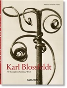 Hans Christian Adam, Taschen - Karl Blossfeldt. The Complete Published Work. 40th Ed.