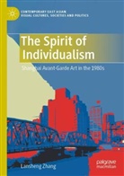 Lansheng Zhang - The Spirit of Individualism
