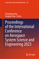 Zhongliang Jing, Zhan, Xingqun Zhan - Proceedings of the International Conference on Aerospace System Science and Engineering 2023
