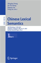 Minghui Dong, Jia-Fei Hong, Peng Jin, Jingxia Lin, Jingxia Lin et al - Chinese Lexical Semantics