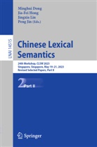 Minghui Dong, Jia-Fei Hong, Peng Jin, Jingxia Lin, Jingxia Lin et al - Chinese Lexical Semantics