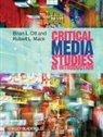 Mack Robert L., Brian L. (Colorado State University) Mack Ott, Ott Brian L. - Critical Media Studies