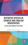 Xin Bin, Xin Xiaoli Bin, Gao Xiaoli - Reported Speech in Chinese and English Newspapers