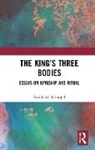 Burkhard Schnepel, Schnepel Burkhard - Kings Three Bodies