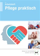 Georg Frie - Arbeitsheft Pflege praktisch