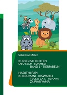 Sebastian Müller - Kurzgeschichten Deutsch Suaheli Tierfabeln