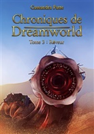 Cassandra Patte - Chroniques de Dreamworld
