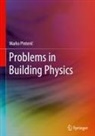 Marko Pinteri¿, Marko Pinteric - Problems in Building Physics