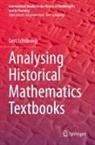 Gert Schubring - Analysing Historical Mathematics Textbooks