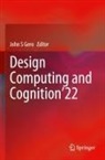 John S Gero, John S Gero - Design Computing and Cognition'22