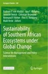 Christian Brümmer, Guy F Midgley, Graham P. von Maltitz, Guy F. Midgley, Reimund P. Rötter, Jennifer Veitch... - Sustainability of Southern African Ecosystems under Global Change