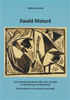 Baumfalk Walter - Ewald Mataré