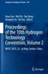 Yan Dong, Yan Dong et al, Wei Pei, Hexu Sun, Shi You, Hongmei Yu - Proceedings of the 10th Hydrogen Technology Convention, Volume 2