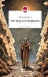 Niklas Wiesebrock - Der Weg des Propheten. Life is a Story - story.one