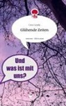Coco Canela - Glühende Zeiten. Life is a Story - story.one