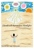 Maja Alvenstråhle - Zhembi och Pyramidens Hemlighet