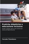 Yacouba Thiombiano - Pratiche didattiche e educazione inclusiva