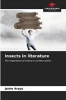 Jaime Araya - Insects in literature