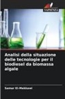 Samar El-Mekkawi - Analisi della situazione delle tecnologie per il biodiesel da biomassa algale