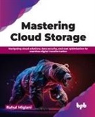 Rahul Miglani - Mastering Cloud Storage