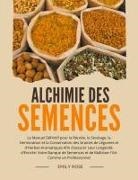 Emily Rose - Alchimie des Semences