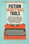 S. A. Soule - Fiction Writing Tools