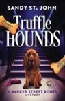 Sandy St. John - Truffle Hounds