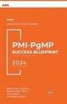 Sujan - PMI-PgMP Success Blueprint