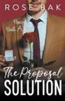 Rose Bak - The Proposal Solution