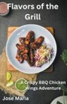 Jose Maria - Flavors of the Grill