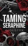 Gigi Styx - Taming Seraphine
