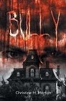 Christine Morton - Bully