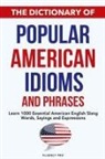 Fluency Pro - The Dictionary of Popular American Idioms & Phrases