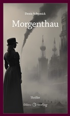 Denis Schymick - Morgenthau