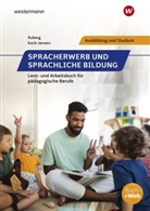 Levka Koch-Jensen, Tobias Ruberg - Spracherwerb und sprachliche Bildung
