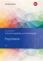 Ulrich Bunk, Ulrich Bunk, Dieter Niehoff, Greving, Heinrich Greving, Heinrich Greving... - Psychiatrie