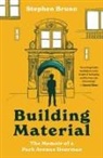 Stephen Bruno - Building Material