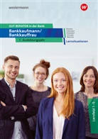 Bernd Ettmann, Sonja Gritzmann, Barbara Ritterbach, Jan Schuster, Günter Wierichs, Ettmann... - GUT BERATEN in der Bank