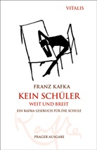 Franz Kafka, Karel Hru¿ka, Karel Hruska - Kein Schüler weit und breit (Prager Ausgabe)
