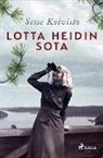 Sesse Koivisto - Lotta Heidin sota