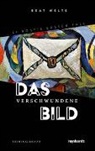 Beat Welte - Das verschwundene Bild