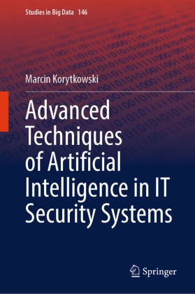 Marcin Korytkowski - Advanced Techniques of Artificial Intelligence in IT Security Systems