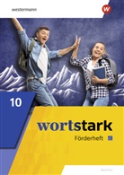 Annika Blanke, Kerstin Inga Böcher, August Busse, Holger Döding, Sven Erik Hansen, Irmgard Honnef-Becker... - wortstark - Allgemeine Ausgabe 2019